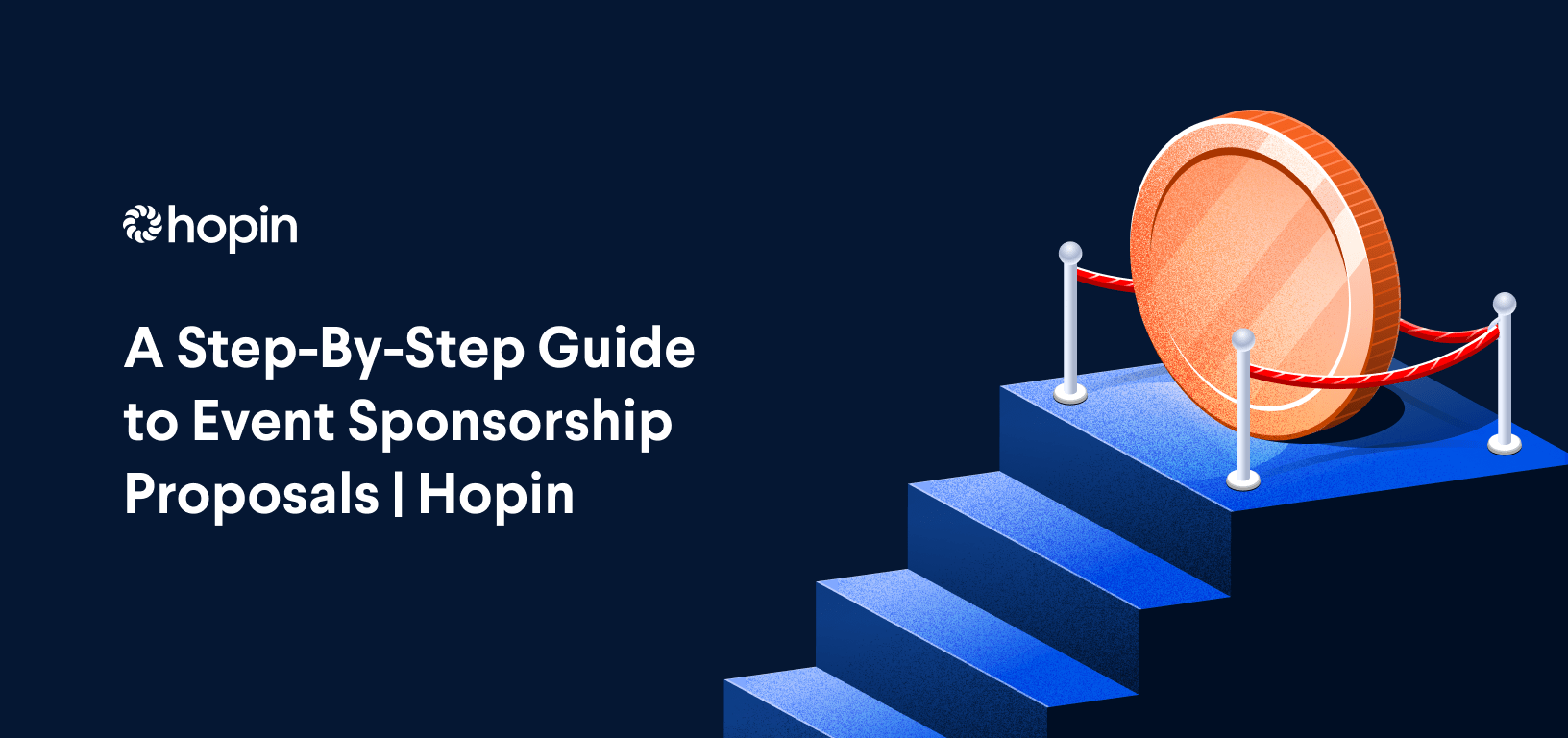 A StepByStep Guide to Event Sponsorship Proposals Hopin